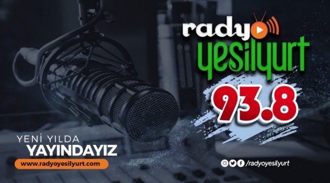 YEŞİLYURT BELEDİYESİNE AİT 'RADYO YEŞİLYURT', 93.8 FREKANSINDA YAYIN HAYATINA BAŞLADI