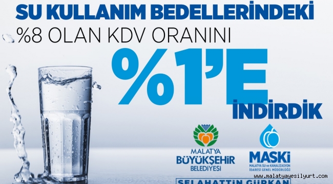 MASKİ, SU FİYATLARINDA KDV İNDİRİMİ YAPTI