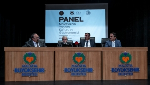 "TÜRK MUTFAĞI HAFTASI" KAPSAMINDA 'MALATYA KÜLTÜRÜ, YAŞAMI VE GASTRONOMİSİ' PANELİ DÜZENLENDİ